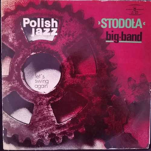 Stodoła Big-Band ‎– Let's Swing Again - Polish Jazz