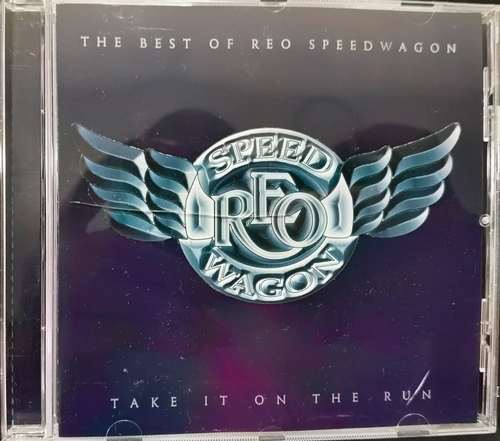 REO Speedwagon ‎– Take It On The Run - The Best Of REO Speedwagon