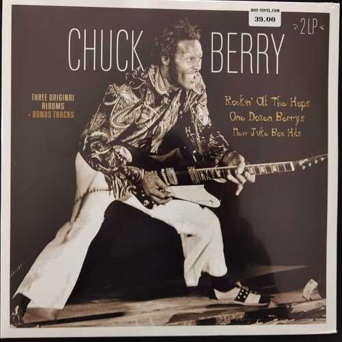 Chuck Berry ‎– Rockin' At The Hops / One Dozen Berrys / New Juke Box Hits