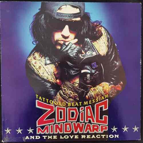 Zodiac Mindwarp And The Love Reaction ‎– Tattooed Beat Messiah