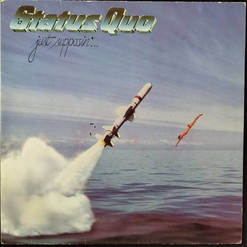 Status Quo ‎– Just Supposin'...