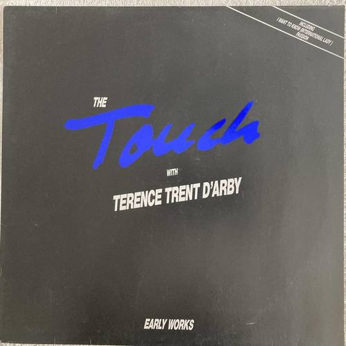 The Touch With Terence Trent D'Arby ‎– Early Works