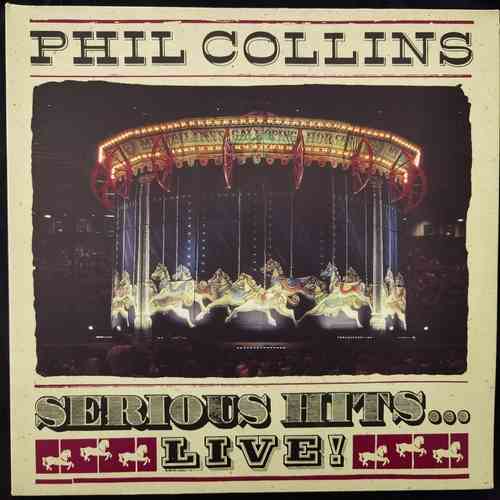 Phil Collins ‎– Serious Hits...Live!