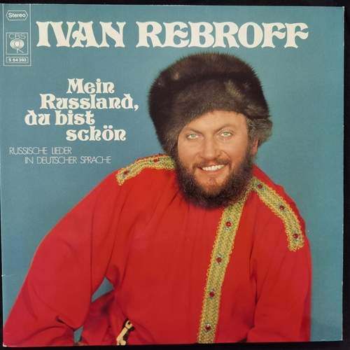 Ivan Rebroff ‎– Mein Russland, Du Bist Schön