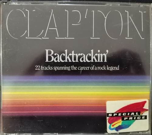 Eric Clapton – Backtrackin' (22 Tracks Spanning The Career Of A Rock Legend)