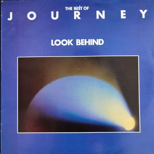 Journey – The Best Of Journey - Look Behind