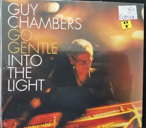 Guy Chambers - Go Gentle Into The Light