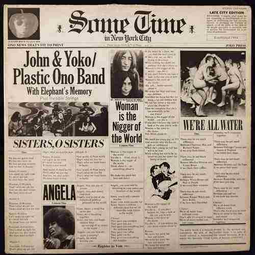 John Lenon & Yoko / Plastic Ono Band With Elephant's Memory And Invisible Strings – Some Time In New York City