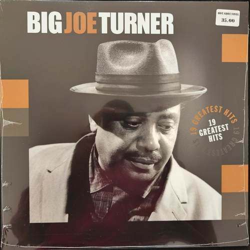 Big Joe Turner – 19 Greatest Hits