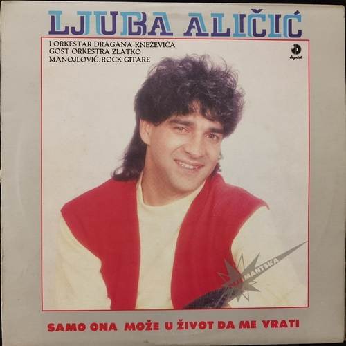 Ljuba Aličić – Samo Ona Može U Život Da Me Vrati