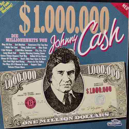 Johnny Cash – $1.000.000 (Die Millionenhits Von Johnny Cash)