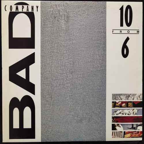 Bad Company – 10 From 6