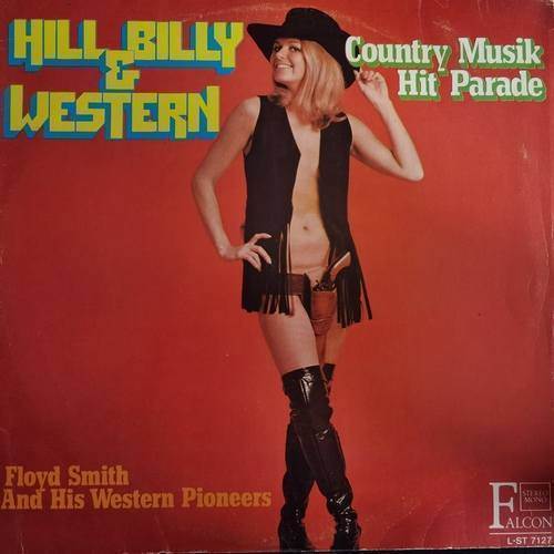 Floyd Smith And His Western Pioneers – Hill Billy & Western