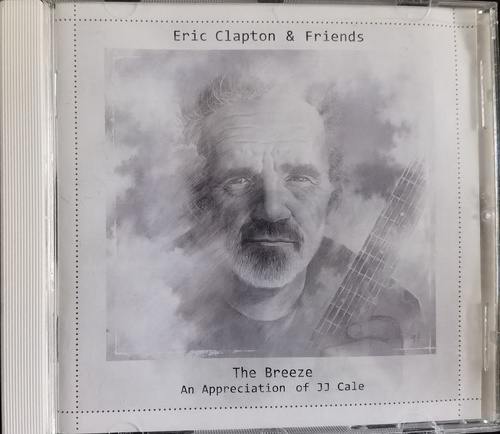 Eric Clapton & Friends – The Breeze (An Appreciation Of JJ Cale)