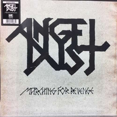 Angel Dust  ‎– Marching For Revenge