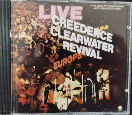 Creedence Clearwater Revival – Live In Europe