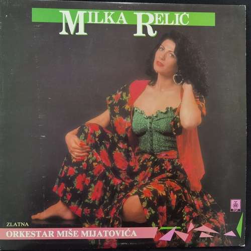 Milka Relić, Orkestar Miše Mijatovića – Milka Relić