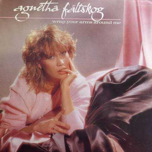 Agnetha Fältskog ‎– Wrap Your Arms Around Me