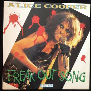 Alice Cooper - Freak Out Song