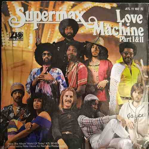Supermax – Love Machine (Part I & II)