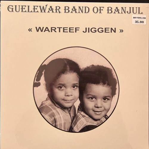 Guelewar Band Of Banjul – Warteef Jigeen