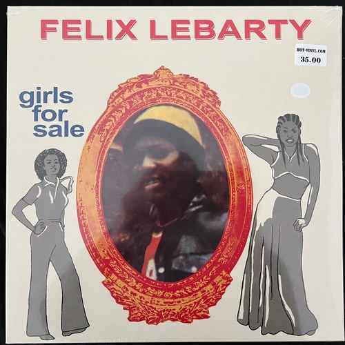 Felix Lebarty – Girls For Sale