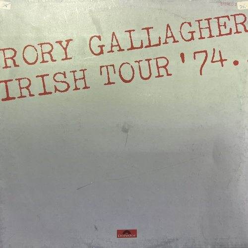 Rory Gallagher ‎– Irish Tour '74