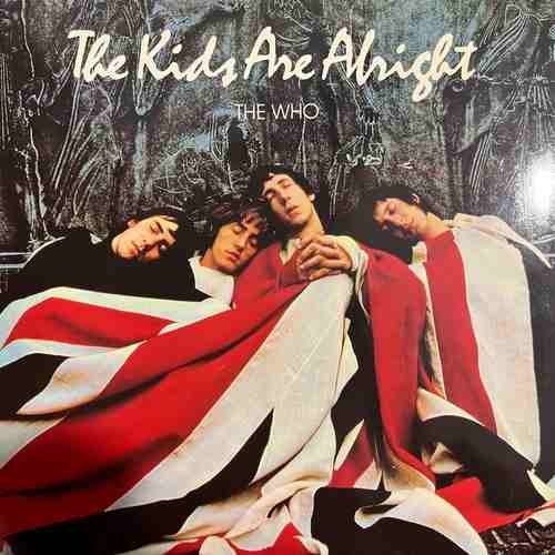 The Who – The Kids Are Alright