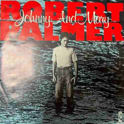 Robert Palmer – Johnny And Mary