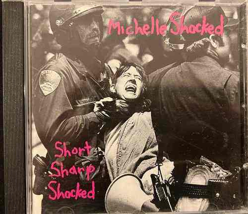 Michelle Shocked – Short Sharp Shocked
