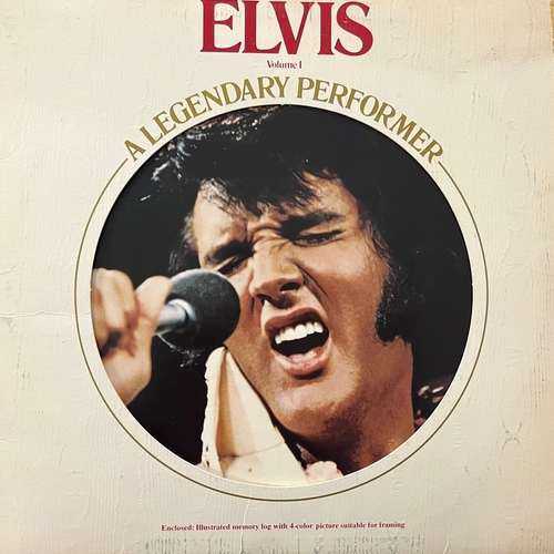 Elvis Presley – A Legendary Performer - Volume 1