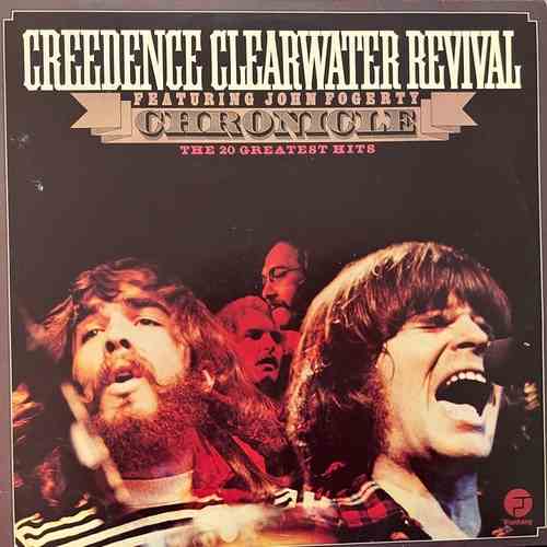Creedence Clearwater Revival Featuring John Fogerty – Chronicle - 20 Greatest Hits
