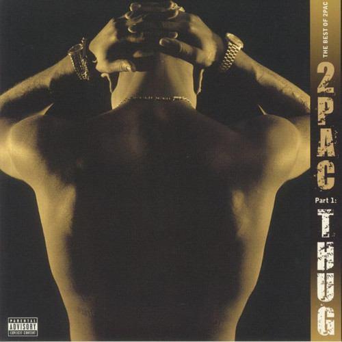 2Pac – The Best Of 2Pac - Part 1: Thug