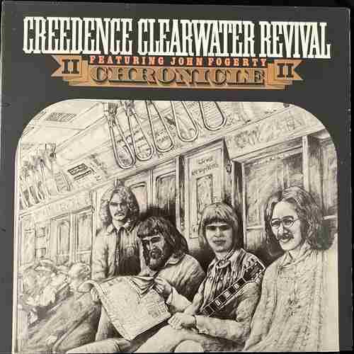 Creedence Clearwater Revival Featuring John Fogerty – Chronicle II
