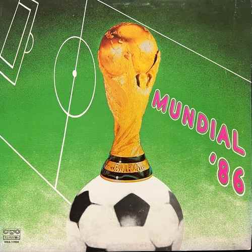 Various – Mundial '86 Mexico (Music From the Countries - Finalists)