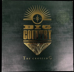 Big Country ‎– The Crossing