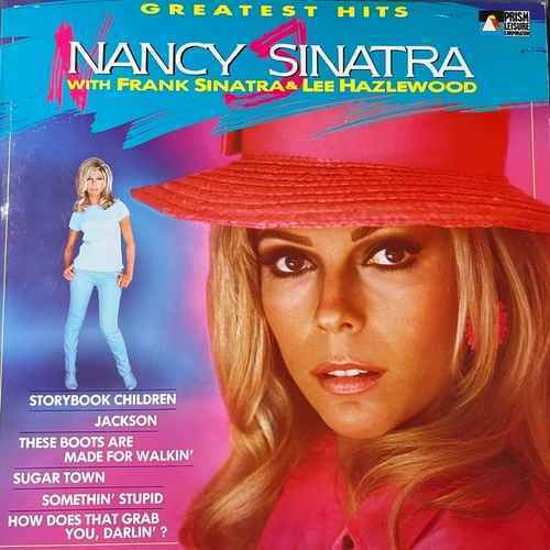 Nancy Sinatra With Frank Sinatra & Lee Hazlewood – Greatest Hits