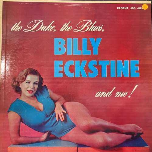 Billy Eckstine – The Duke, The Blues, And Me!