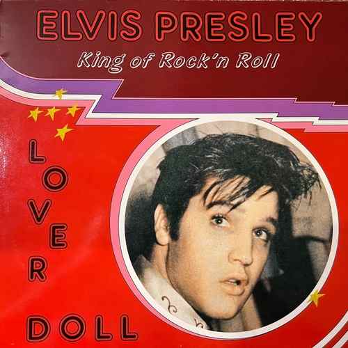 Elvis Presley – King of Rock'n Roll - Lover Doll