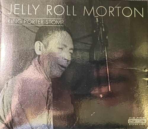 Jelly Roll Morton – King Porter Stomp