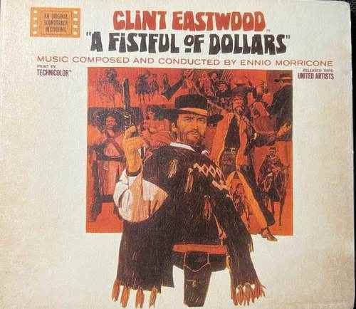Ennio Morricone – A Fistful Of Dollars