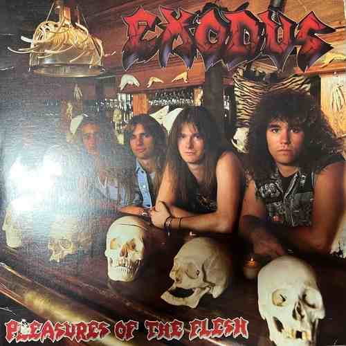 Exodus – Pleasures Of The Flesh