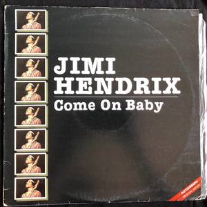 Jimi Hendrix ‎– Come On Baby