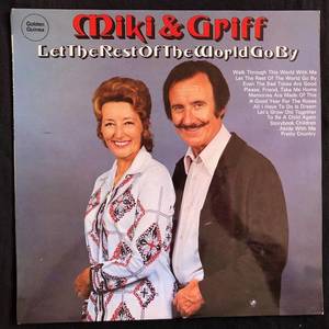 Miki & Griff ‎– Let The Rest Of The World Go By