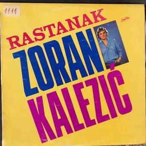 Zoran Kalezić ‎– Rastanak