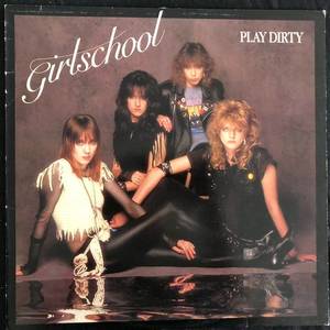 Girlschool ‎– Play Dirty