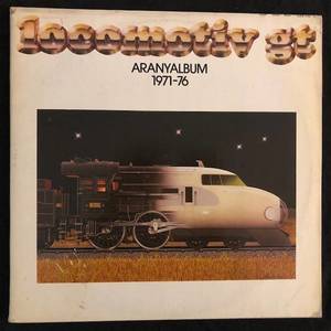 Locomotiv GT ‎– Aranyalbum 1971-76