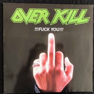 Overkill ‎– !!!Fuck You!!!