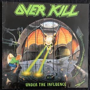 Overkill ‎– Under The Influence
