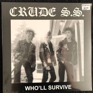 Crude S.S. ‎– Who'll Survive E.P.